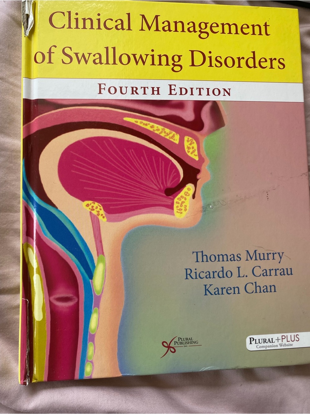 Clinical Management of Swallowing Disorders 4th edition book and workbook